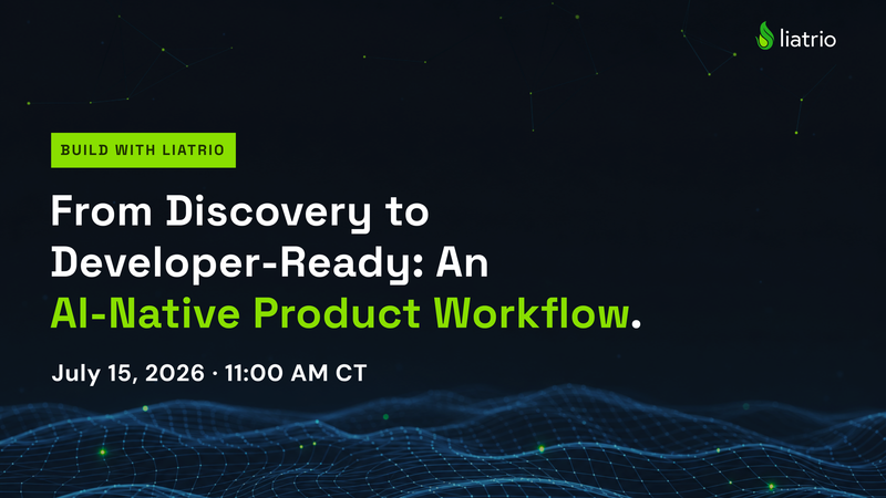 From Discovery to Developer-Ready: An AI-Native Product Workflow