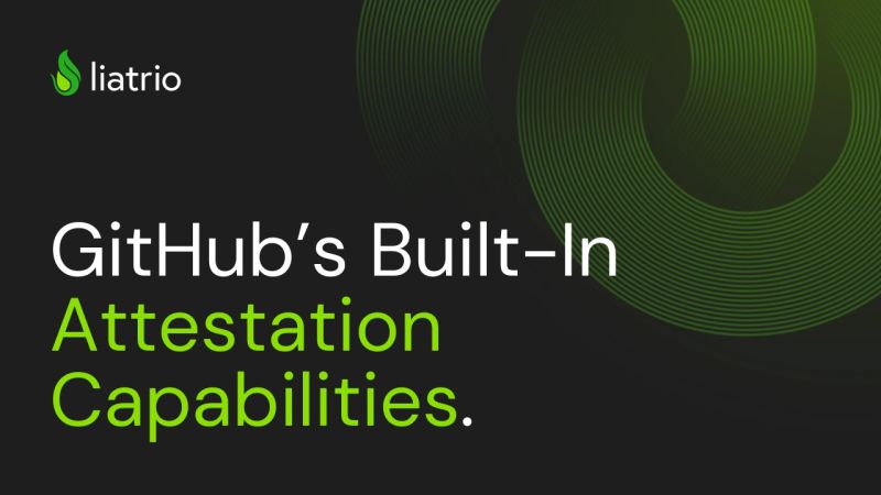 GitHub's Built-In Attestation Capabilities